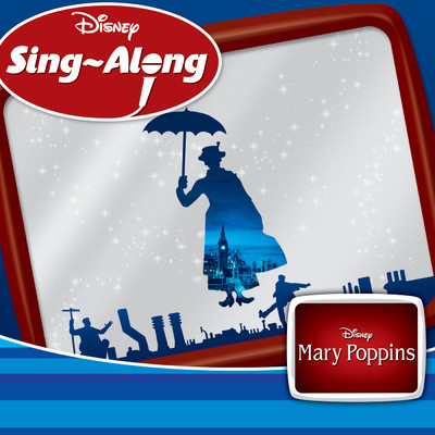 Disney Sing-Along: Mary Poppins/Mary Poppins Karaoke