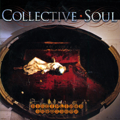 アルバム/Disciplined Breakdown/Collective Soul
