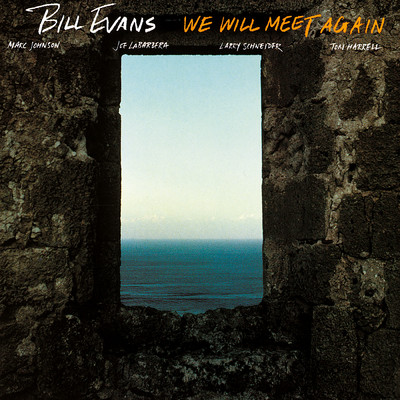 アルバム/We Will Meet Again/Bill Evans
