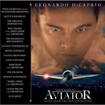アルバム/The Aviator Music From The Motion Picture/Original Soundtrack