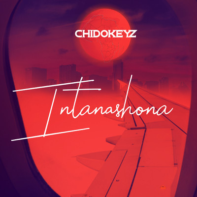 シングル/Intanashona/Chidokeyz