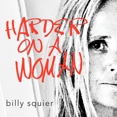 シングル/Harder On A Woman/ビリー・スクワイア