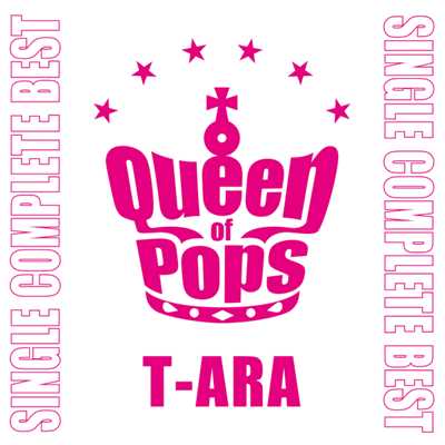 アルバム/T-ARA SINGLE COMPLETE BEST「Queen of Pops」/T-ARA