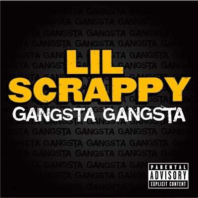 アルバム/Gangsta Gangsta/Lil Scrappy