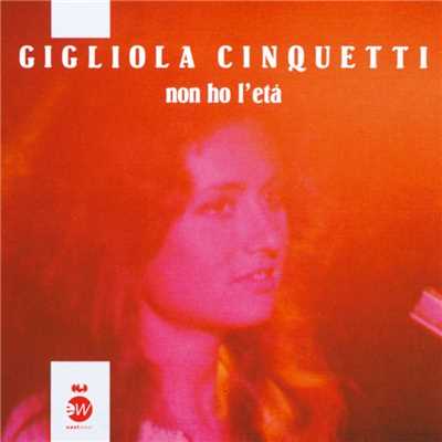 アルバム/Non ho l'eta'/Gigliola Cinquetti