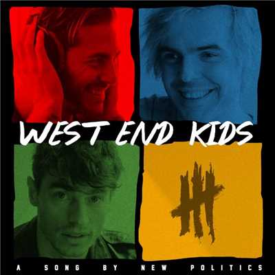 シングル/West End Kids/New Politics