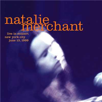 アルバム/Live in Concert/Natalie Merchant