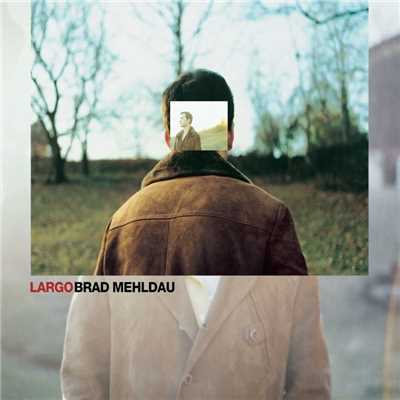 アルバム/Largo/Brad Mehldau