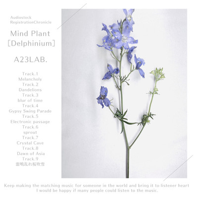 Mind Plant[Delphinium]/A23LAB.