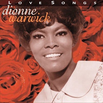 アルバム/Love Songs/Dionne Warwick