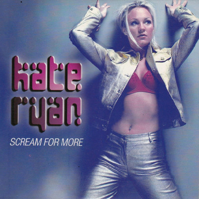 シングル/Scream for More (Original Extended)/Kate Ryan
