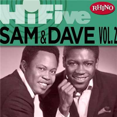アルバム/Rhino Hi-Five:  Sam & Dave, Vol. 2/サム&デイヴ