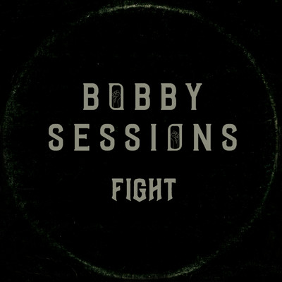 アルバム/FIGHT/Bobby Sessions
