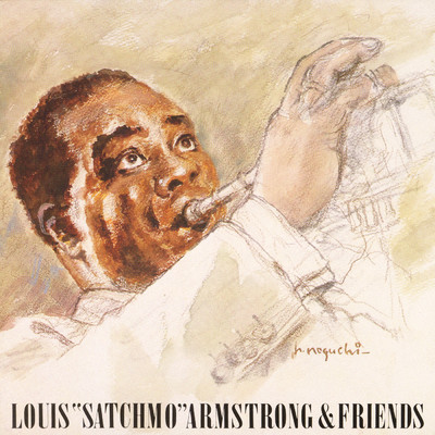 アルバム/Louis ”Satchmo” Armstrong & Friends/Louis Armstrong