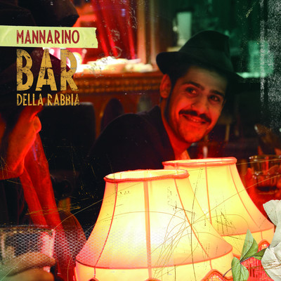 アルバム/Bar Della Rabbia/Mannarino