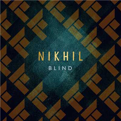 シングル/Blind/Nikhil D'Souza