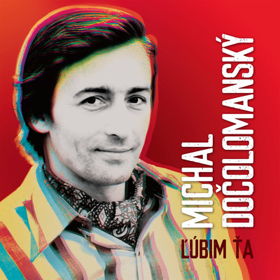 アルバム/Lubim Ta/Michal Docolomansky