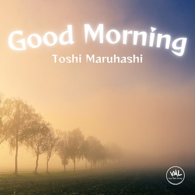 アルバム/Good Morning/Toshi Maruhashi