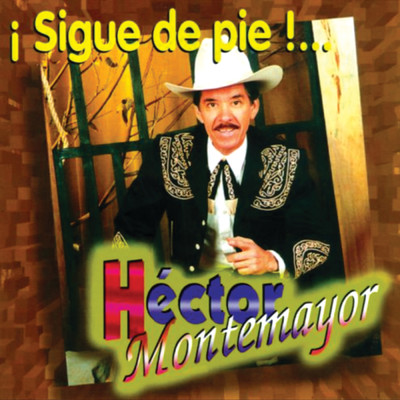 アルバム/Sigue De Pie/Hector Montemayor