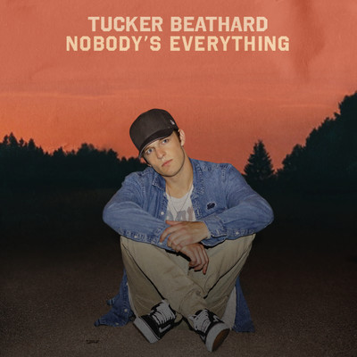 アルバム/Nobody's Everything/Tucker Beathard