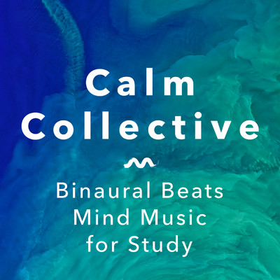 アルバム/Binaural Beats Mind Music For Study/Calm Collective