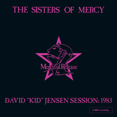 シングル/Burn (David 'Kid' Jensen Session, London, 1983) [Live]/The Sisters Of Mercy