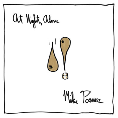At Night, Alone. (Explicit)/Mike Posner