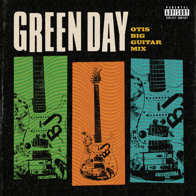 Otis Big Guitar Mix/Green Day