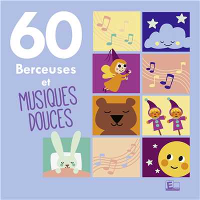 60 Berceuses et musiques douces/Various Artists