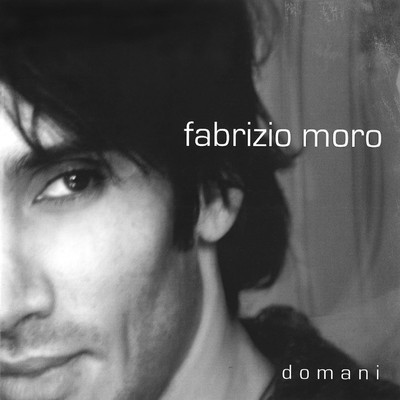 アルバム/Domani/Fabrizio Moro
