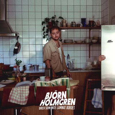 Brev som inte lamnat bordet (Explicit)/Bjorn Holmgren