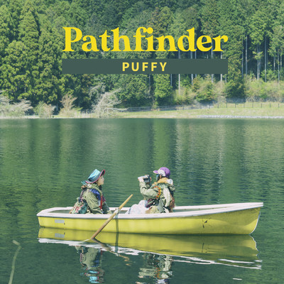 シングル/Pathfinder/PUFFY