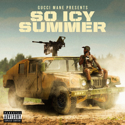 アルバム/Gucci Mane Presents: So Icy Summer/Gucci Mane