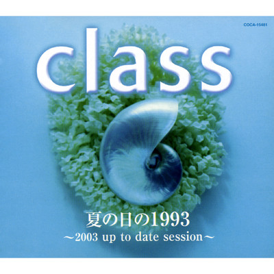 シングル/夏の日の1993 〜2003 up to date session〜 TV MIX/class