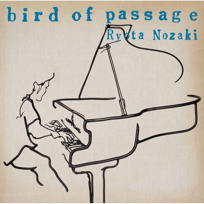 アルバム/bird of passage/野崎良太(Jazztronik)