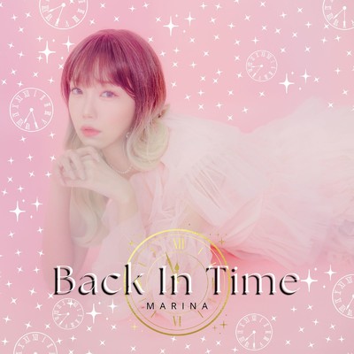 シングル/Back In Time/MARINA