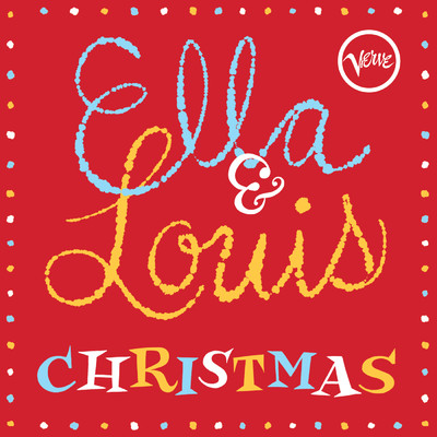 Ella & Louis Christmas/エラ・フィッツジェラルド／ルイ・アームストロング