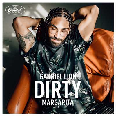 シングル/Dirty Margarita/Gabriel Lion