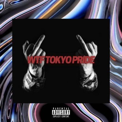 シングル/WTF TOKYO PRIDE/OutSide Boyz