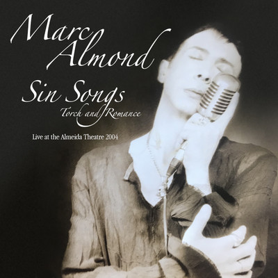 Always And Everywhere (Live At The Almeida Theatre, 2004)/Marc Almond