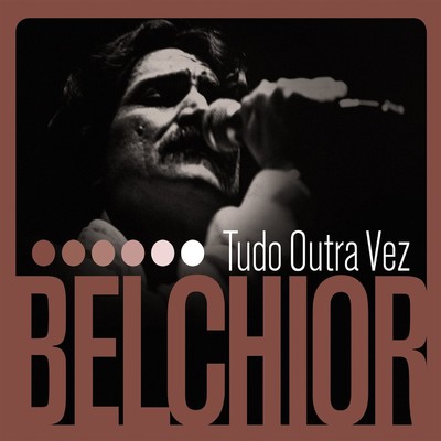 アルバム/Tudo outra vez/Belchior