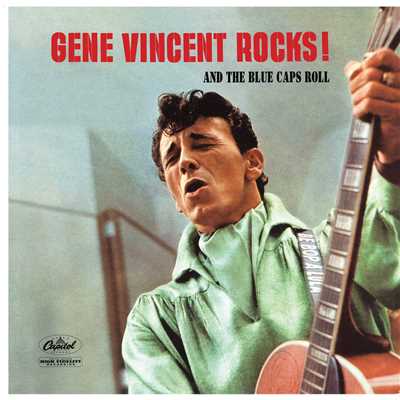 アルバム/Gene Vincent Rocks！ And The Blue Caps Roll/GENE VINCENT