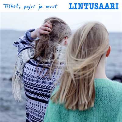 シングル/Lintusaari/Tilhet, pajut ja muut
