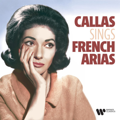 アルバム/Maria Callas Sings French Arias by Bizet, Saint-Saens, Gounod, Massenet, Delibes.../Maria Callas