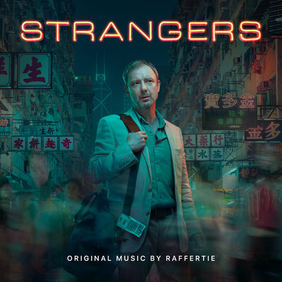 アルバム/Strangers (Music From The Original TV Series)/Raffertie