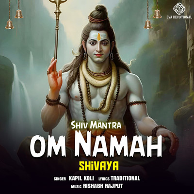 アルバム/Om Namah Shivaya (Shiva Mantra)/Kapil Koli