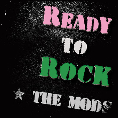 シングル/READY TO ROCK/THE MODS
