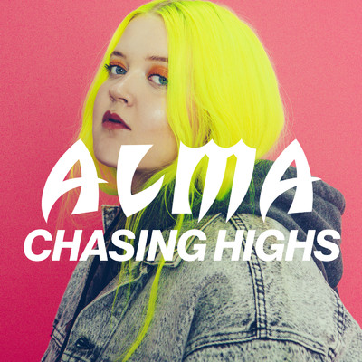 シングル/Chasing Highs (Sped Up Version)/ALMA