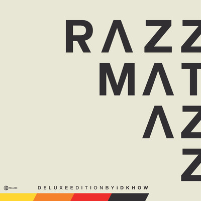 アルバム/RAZZMATAZZ (Deluxe Edition)/I DONT KNOW HOW BUT THEY FOUND ME