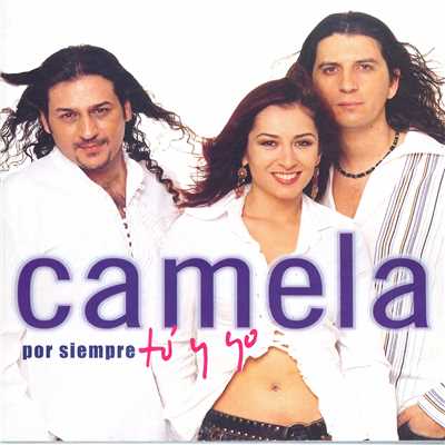 アルバム/Por siempre tu y yo/Camela